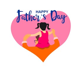 happy father's day  greeting card. happy moment between dad and his daughter. 