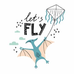 Flying pterodactyl with kite. Cute little dinosaur. Unisex. Let's fly lettering. Sketch dino with lettering. Isolated cartoon illustration for kid game, book, t-shirt, textile © Lelya Golf