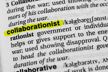 Fototapeta premium Highlighted word collaborationist concept and meaning.