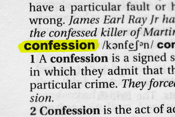 Highlighted word confession concept and meaning.