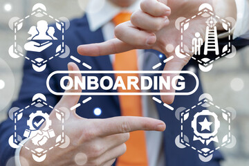 Business concept of onboarding. New employee welcome aboard.