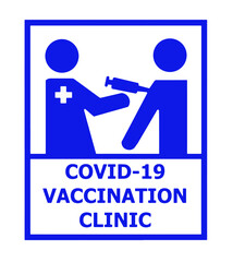 Covid-19 vaccination clinic, information sign on white background.