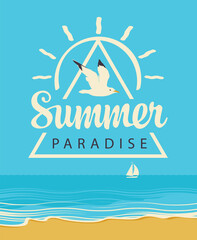 Vector travel banner with the seascape and words Summer paradise. Illustration with seacoast, white sailboat in the blue calm sea and seagull in the sky. Summer poster, flyer, invitation or card