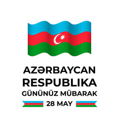 Azerbaijan Republic Day lettering in Azerbaijani language with flag isolated on white. National holiday celebrated on May 28. Vector template for typography poster, banner, greeting card, flyer, etc