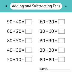 Adding and Subtracting Tens. School education. Mathematics. Development of logical thinking. Math worksheets for kids