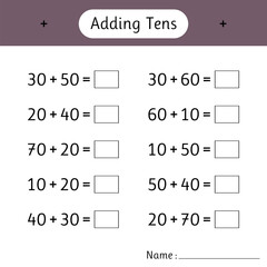 Adding Tens. School education. Math worksheets for kids. Mathematics. Development of logical thinking