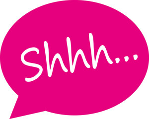 Silence shhh speech bubble no speaking
