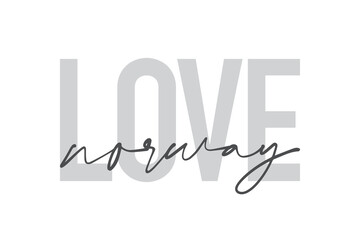 Modern, urban, simple graphic design of a saying 