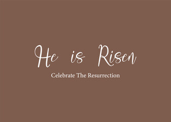 Easter banner vector, greeting card from Luke 24:6, religious illustration with text He is Risen, Easter decoration, Celebrate the Resurrection, Easter symbol, vector illustration