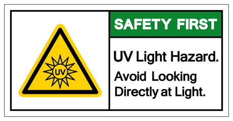 Naklejka premium Safety First UV Light Hazard Avoid Looking Directly at Light Symbol Sign, Vector Illustration, Isolate On White Background Label. EPS10