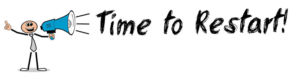 Time to Restart! 