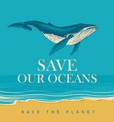 Vector banner on the theme of environmental protection with the words Save our oceans. Eco poster concept with a big hand-drawn whale on the background of seascape © paseven