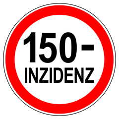 gcis150 GermanCoronavirusInzidenzSign gcis - german sign - Coronavirus Inzidenz Sign - 150 Inzidenz Zeichen . 150 minus - verboten rot xxl g10499