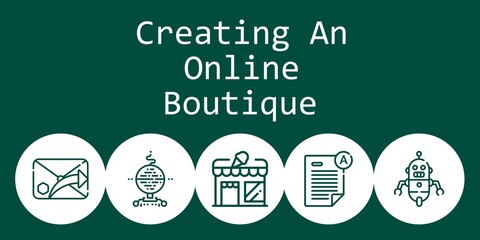 creating an online boutique background concept with creating an online boutique icons. Icons related robot, exam, store, email