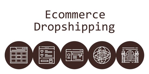 ecommerce dropshipping background concept with ecommerce dropshipping icons. Icons related website, web, wishlist, internet, gateway