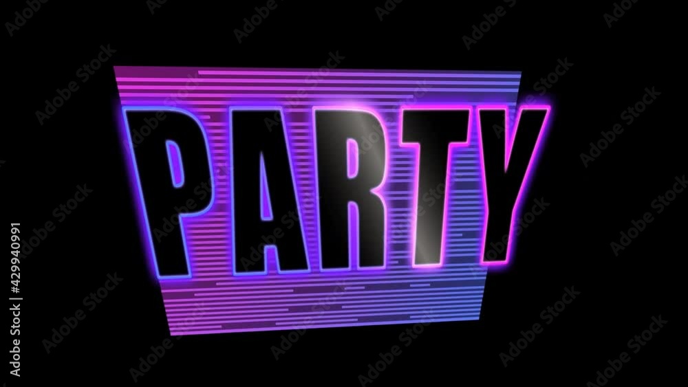 Sticker neon sticker glowing text party loop rotation. 3d rendering