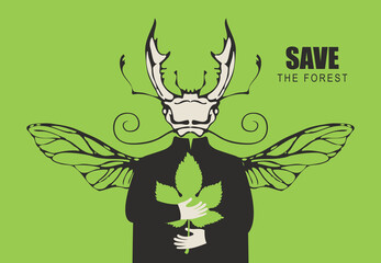 Creative poster on theme of environmental protection. Save the forest. Vector illustration of a mysterious winged creature with a beetle head, carefully holding leaf in its hands on a green backdrop