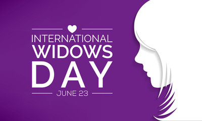 International Widows day is observed every year on June 23, it is a day of action to address the poverty and injustice faced by millions of widows and their dependents in many countries. Vector art.