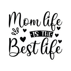 mom life is the best life