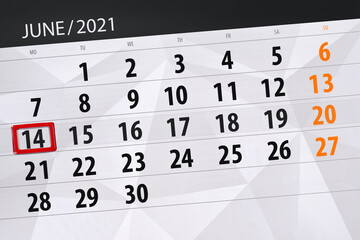 Obraz premium Calendar planner for the month june 2021, deadline day, 14, monday