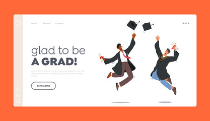 Men Alumnus Celebrating Glad to be Grad Landing Page Template. University Graduation, Male Characters in Graduation Gown