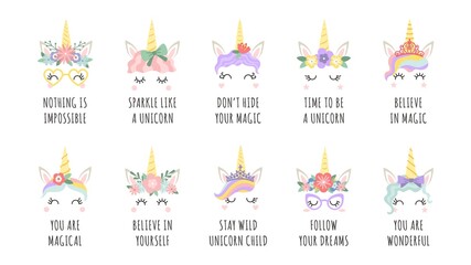 Unicorn quotes. Magic fairy horse with horn faces and motivational phrase. Girl print with slogan follow your dreams and believe vector set © Tartila