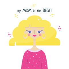 Mothers day card with one young beautiful woman and phrase my Mom is the best. Great for social media post, greeting card, print and poster.