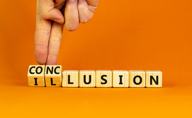 Conclusion or illusion symbol. Businessman turns wooden cubes and changes the word 'illusion' to 'conclusion'. Beautiful orange background, copy space. Business, conclusion or illusion concept.