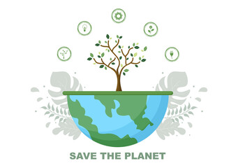 Save Our Planet Earth Illustration To Green Environment With Eco Friendly Concept and Protection From Natural Damage