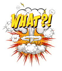 WHAT text on comic cloud explosion isolated on white background
