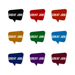 Great job speech bubble isolated on white background color set