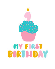 Cupcake with a number candle one, My first birthday Card