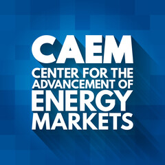 CAEM - Center for the Advancement of Energy Markets acronym, concept background