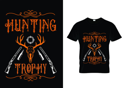 HUNTING TROPHY treandy usa best t-shirt design