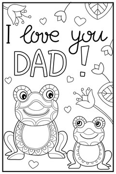 I love you dad! Father's day greeting. Hand drawn coloring page for kids and adults. Beautiful drawing with patterns and small details. Coloring pictures. Vector