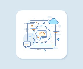 Cloud computing line icon. Abstract square vector button. Internet data storage sign. File hosting technology symbol. Cloud computing line icon. Speech bubble concept. Vector
