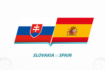 Slovakia vs Spain in European Football Competition, Group E. Versus icon on Football background.