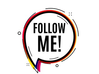 Follow me symbol. Speech bubble vector banner. Special offer sign. Super offer. Thought or dialogue speech balloon shape. Follow me chat think bubble. Infographic cloud message. Vector