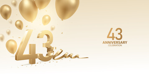 43rd Anniversary celebration background. 3D Golden numbers with bent ribbon, confetti and balloons.