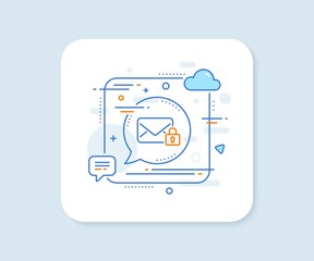 Secure Mail line icon. Abstract square vector button. Private Message correspondence sign. E-mail symbol. Secure Mail line icon. Speech bubble concept. Vector