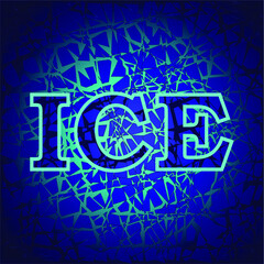 illustration depicting the word ice on a dark blue background in the form of a crystal with bright blue veins, for printing on clothes, advertising, as well as for decorating commercial premises