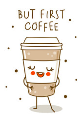 Cute coffee cup isolated on white - cartoon character for happy design