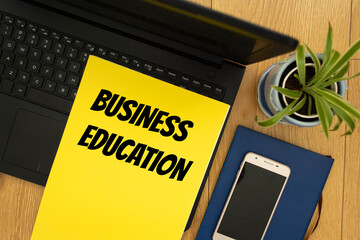 Text sign showing Business Education 