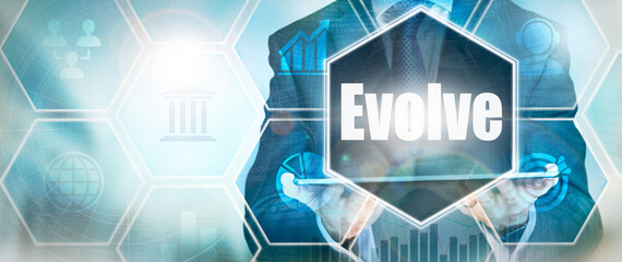 A Evolve business word concept on a futuristic blue display.