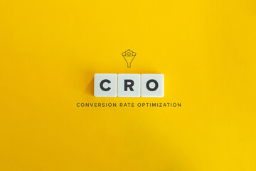 CRO (Conversation Rate Optimization) banner and concept. Block letters on bright orange background....