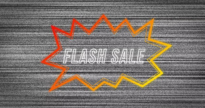 Animation of retro flash sale text in neon red to yellow speech bubble on distressed grey background