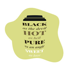 Trendy lettering on a coffee paper cup. Vector illustration on a black font. Isolated. Lettering for styling cafes and coffee shops. 