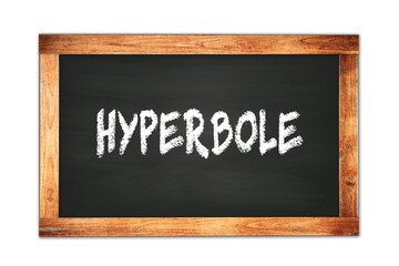 Obraz premium HYPERBOLE text written on wooden frame school blackboard.