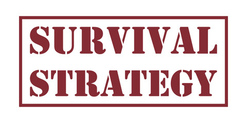 SURVIVAL STRATEGY Vector stamp. White isolated
