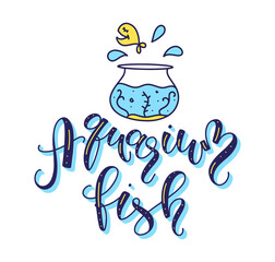 Aquarium fish blue calligraphy with doodle yellow fish, vector illustration isolated on white background